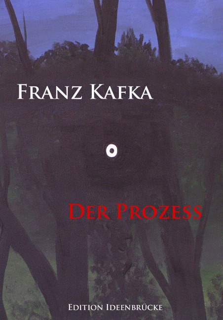 Der Prozeß - Franz Kafka