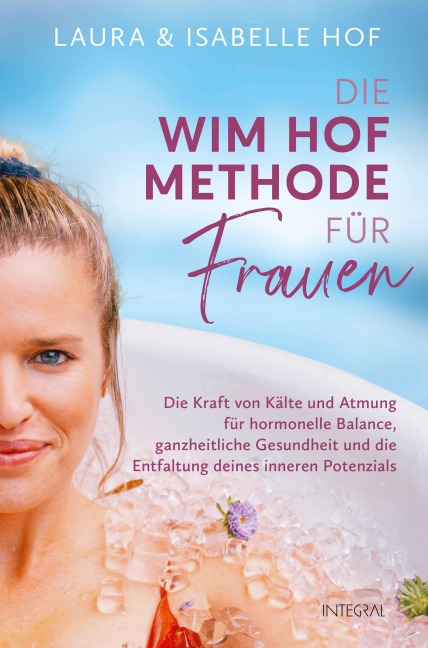 Die Wim-Hof-Methode für Frauen - Isabelle Hof, Laura Hof