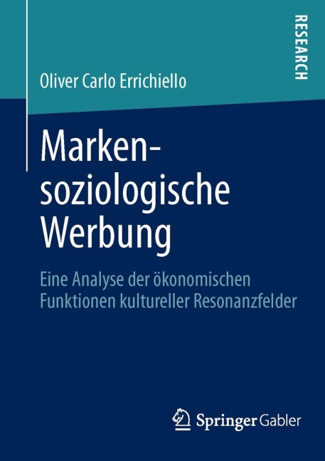 Markensoziologische Werbung - Oliver Carlo Errichiello