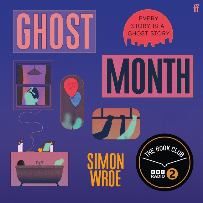 Ghost Month - Simon Wroe