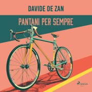 Cover-Bild zum Titel 'Pantani per sempre' von 'Davide De Zan'