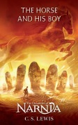Cover-Bild zum Titel 'The Horse and His Boy' von 'C S Lewis'