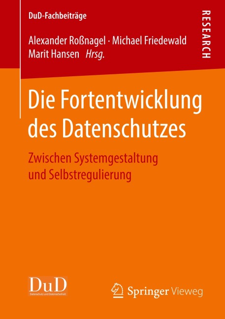 Die Fortentwicklung des Datenschutzes - 