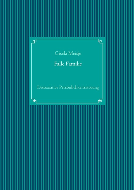 Falle Familie - Gisela Meisje