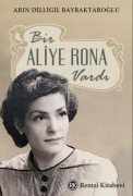 Cover-Bild zum Titel 'Bir Aliye Rona Vardi' von 'Arin Dilligil Bayraktaroglu'