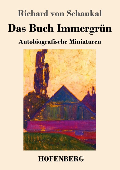 Das Buch Immergrün - Richard Von Schaukal