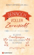 Cover-Bild zum Titel 'Dennoch voller Zuversicht' von ''