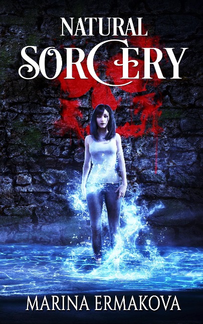 Natural Sorcery (Jordan Sanders, #2) - Marina Ermakova