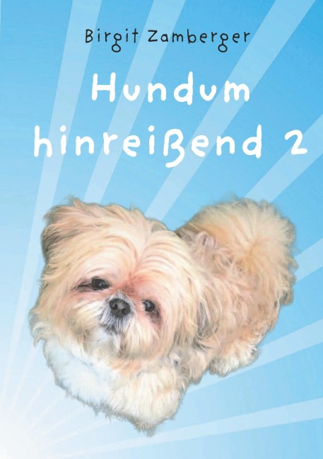Hundum hinreißend 2 - Birgit Zamberger
