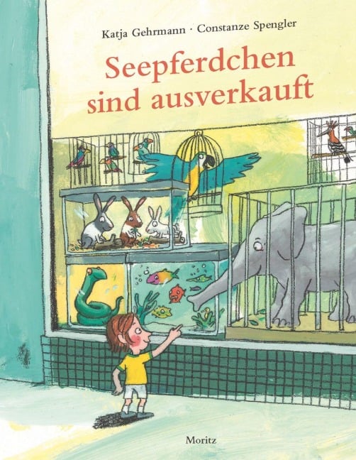 Seepferdchen sind ausverkauft - Constanze Spengler