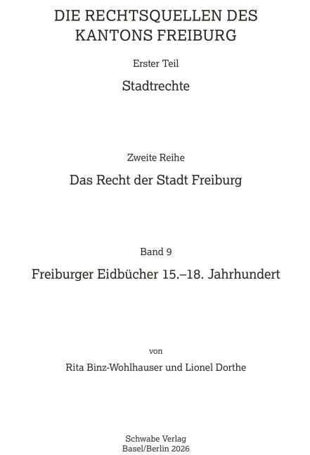 Freiburger Eidbücher 15.-18. Jahrhundert - 