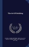 Cover-Bild zum Titel 'The Art Of Drinking' von ''