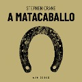 Cover-Bild zum Titel 'A matacaballo' von 'Stephen Crane'