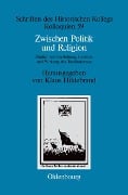 Cover-Bild zum Titel 'Zwischen Politik und Religion' von ''