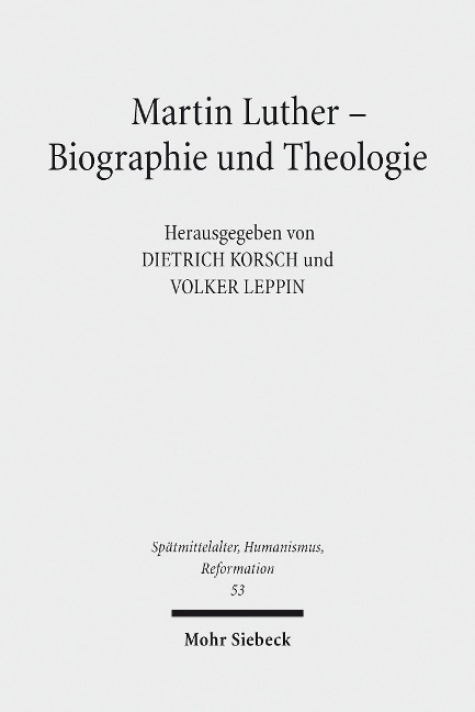 Martin Luther - Biographie und Theologie - 