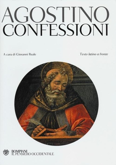 Le confessioni. Testo latino a fronte - Agostino (Sant')