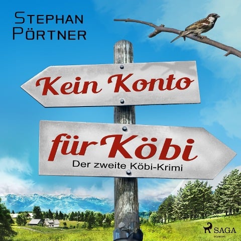 Kein Konto für Köbi - Der zweite Köbi-Krimi - Stephan Pörtner