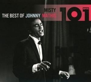 Misty-101-The Best Of Johnny Mathis - Johnny Mathis