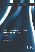 Social Networks as the New Frontier of Terrorism - Laura Scaife