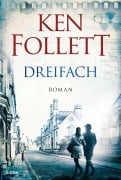 Cover-Bild zum Titel 'Dreifach' von 'Ken Follett'