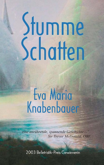 Stumme Schatten - Eva Maria Knabenbauer