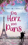 Das Herz von Paris - Caroline Vermalle