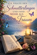 Cover-Bild zum Titel 'Ich Folge Den Schmetterlingen Und Fand Mehr als einen Traum' von 'die den Ruf des Jaguars trägt - Solvanya'