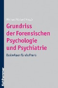 Cover-Bild zum Titel 'Grundriss der Forensischen Psychologie und Psychiatrie' von ''