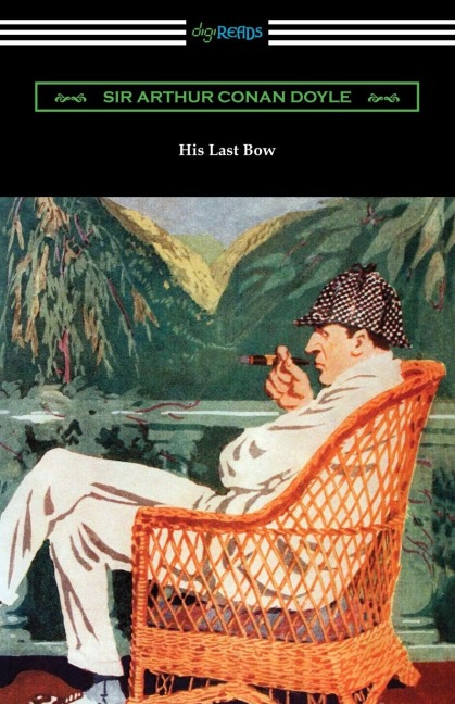 His Last Bow - Arthur Conan Doyle