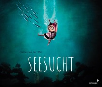Cover-Bild zum Titel 'Seesucht' von 'Marlies van der Wel'