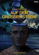 AUF DEM GROSSEN STROM - Ronald M. Hahn