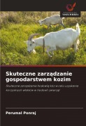 Cover-Bild zum Titel 'Skuteczne zarz¿dzanie gospodarstwem kozim' von 'Perumal Ponraj'