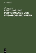 Cover-Bild zum Titel 'Leistung und Performance von MVS-Großrechnern' von 'Klaus Becker'