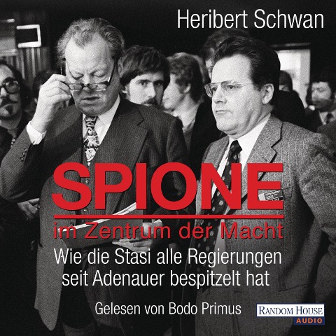 Spione im Zentrum der Macht - Heribert Schwan