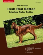Cover-Bild zum Titel 'Traumrasse Irish Red Setter' von 'Mike Leeser'