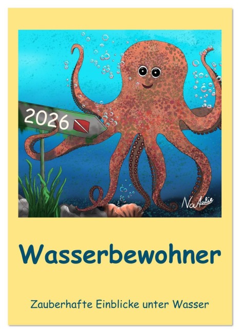 Wasserbewohner (Wandkalender 2026 DIN A3 hoch), CALVENDO Monatskalender - Natalie Pfünder