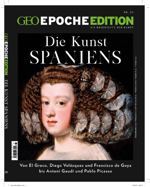GEO Epoche Edition 25/2022 - Die Kunst Spaniens - Jens Schröder, Markus Wolff