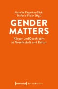 Cover-Bild zum Titel 'Gender Matters - Körper und Geschlecht in Gesellschaft und Kultur' von ''