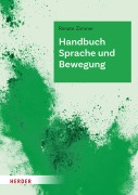 Cover-Bild zum Titel 'Handbuch Sprache und Bewegung' von 'Renate Zimmer'