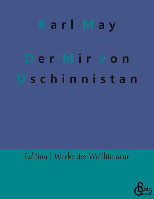 Der Mir von Dschinnistan - Karl May