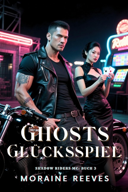 Ghost Glücksspiel (Shadow Riders MC [German Version], #3) - Moraine Reeves