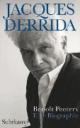 Jacques Derrida - Benoît Peeters
