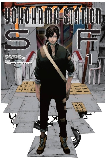 Yokohama Station Sf, Vol. 1 (Manga) - Yuba Isukari