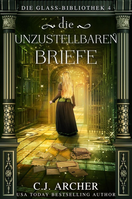 Die unzustellbaren Briefe - C. J. Archer