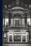 Cover-Bild zum Titel 'Les Romanesques' von 'Edmond Rostand'