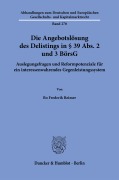 Cover-Bild zum Titel 'Die Angebotslösung des Delistings in § 39 Abs. 2 und 3 BörsG Bd. 270' von 'Bo Frederik Reimer'