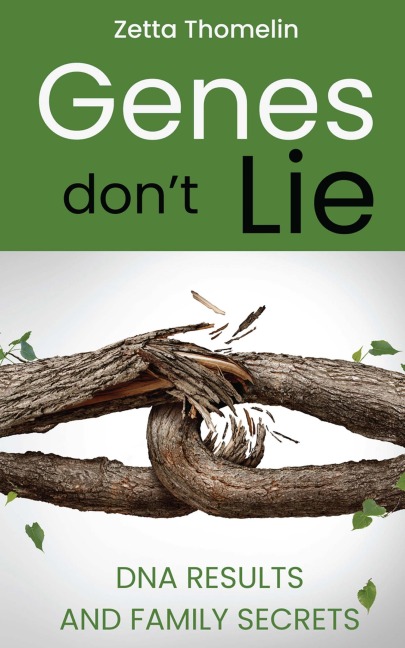 Genes Don't Lie - Zetta Thomelin