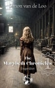 Cover-Bild zum Titel 'The Marybeth Chronicles: Ungerührt' von 'Simon van de Loo'