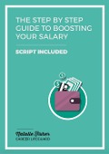 Cover-Bild zum Titel 'The Step By Step Guide to Boosting your Salary' von 'Natalie Fisher'