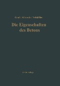 Cover-Bild zum Titel 'Die Eigenschaften des Betons' von 'Otto Graf'